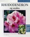 Rhododendron og Azalea