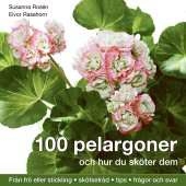 100 pelargoner och hur du sk�ter dem