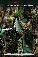 Field Guide to the Pitcher Plants of Sulawesi