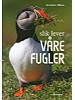 Slik lever v�re fugler
