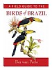 A Field Guide to the Birds of Brazil