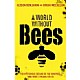 A World Without Bees