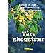 V�re Skogstr�r