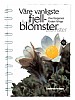 V�re vanligste fjellblomster