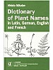 Dictionary of Plant Names in Latin, German, English and French