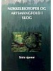N�kkelbiotoper og artsmangfold i skog