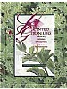 Scented Geraniums: Knowing, Growing, and Enjoying Scented Pelagoniums