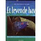 Et levende hav
