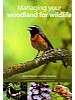 Managing your Woodland for Wildlife