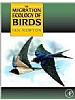 The Migration Ecology of Birds