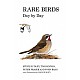 Rare Birds Day by Day