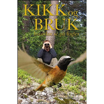 Fuglebokpakke - Kikk og bruk - Guide til Norges fugleliv - Gyldendals store fugleguide