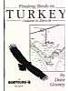 Finding Birds in Turkey, Ankara to Birecik