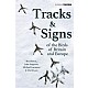 Tracks and Signs of the Birds of Britain and Europe. 3nd ed.