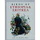 Birds of Ethiopia and Eritrea