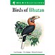 Field Guide to the Birds of Bhutan