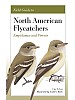 Field Guide to North American Flycatchers