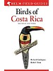 Field Guide to the Birds of Costa Rica