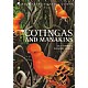 Cotingas and Manakins