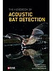 The Handbook of Acoustic Bat Detection