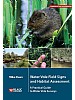 Water Vole Field Signs and Habitat Assessment