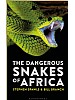 The Dangerous Snakes of Africa