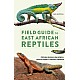 Field Guide to East African Reptiles
