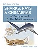 Field Guide to Sharks, Rays & Chimaeras