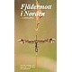 Fjdermott i Norden