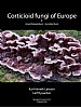Corticioid fungi of Europe vol 1