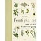 Femti planter som endret historiens gang