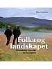 Folka og landskapet