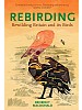 Rebirding: Rewilding Britain and its Birds